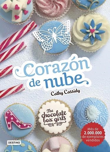 THE CHOCOLATE BOX GIRLS. CORAZÓN DE NUBE | 9788408159476 | CATHY CASSIDY