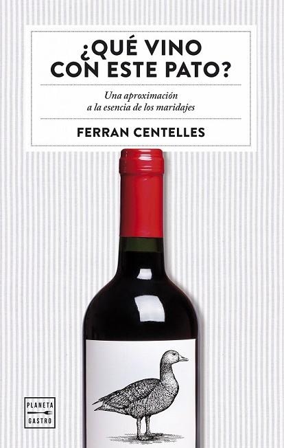 QUÉ VINO CON ESTE PATO? | 9788408159551 | FERRAN CENTELLES