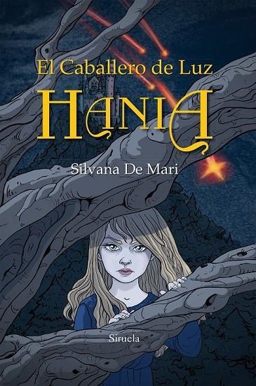 EL CABALLERO DE LUZ. HANIA | 9788416854141 | DE MARI, SILVANA