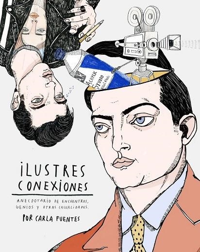 ILUSTRES CONEXIONES | 9788416489510 | CARLA FUENTES