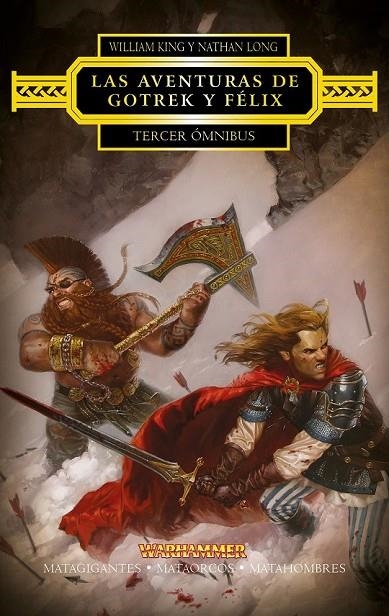 LAS AVENTURAS DE GOTREK Y FÉLIX. TERCER ÓMNIBUS | 9788445003855 | WILLIAM KING/NATHAN LONG