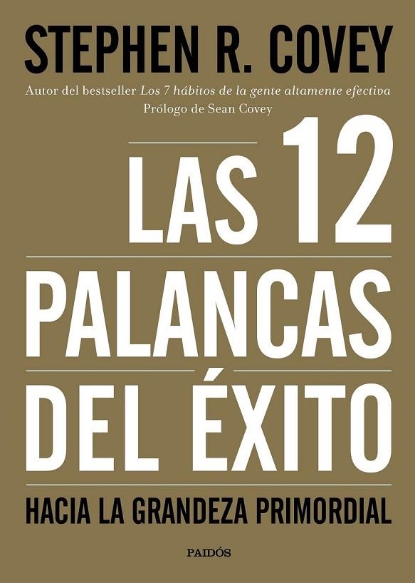 LAS 12 PALANCAS DEL ÉXITO | 9788449332449 | STEPHEN R. COVEY