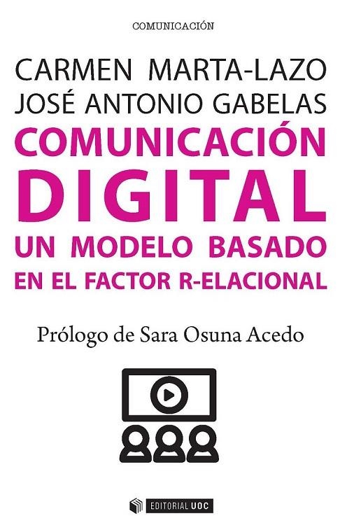 COMUNICACIÓN DIGITAL | 9788491164715 | MARTA-LAZO, CARMEN/GABELAS BARROSO, JOSÉ ANTONIO