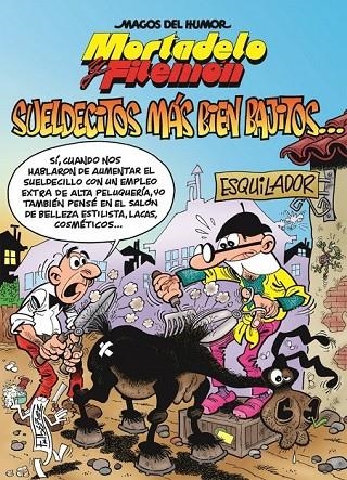 MORTADELO Y FILEMON SUELDECITOS MÁS BIEN BAJITOS! | 9788466657334 | IBÁÑEZ, FRANCISCO