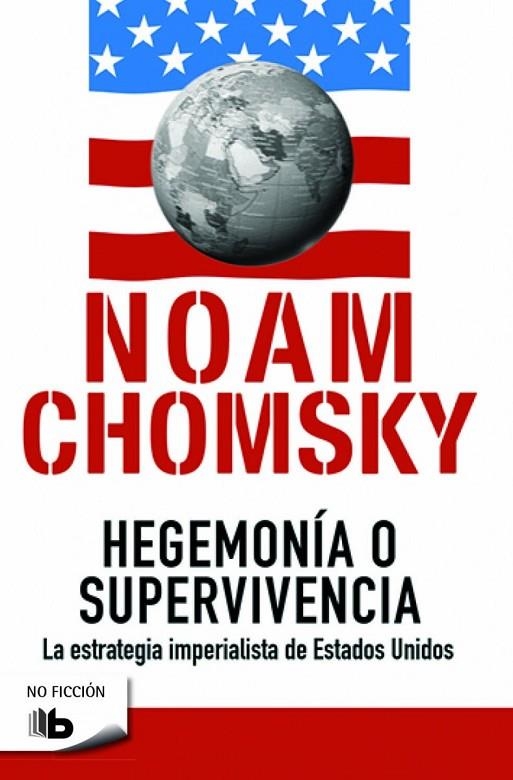 HEGEMONÍA O SUPERVIVENCIA | 9788490702260 | CHOMSKY, NOAM