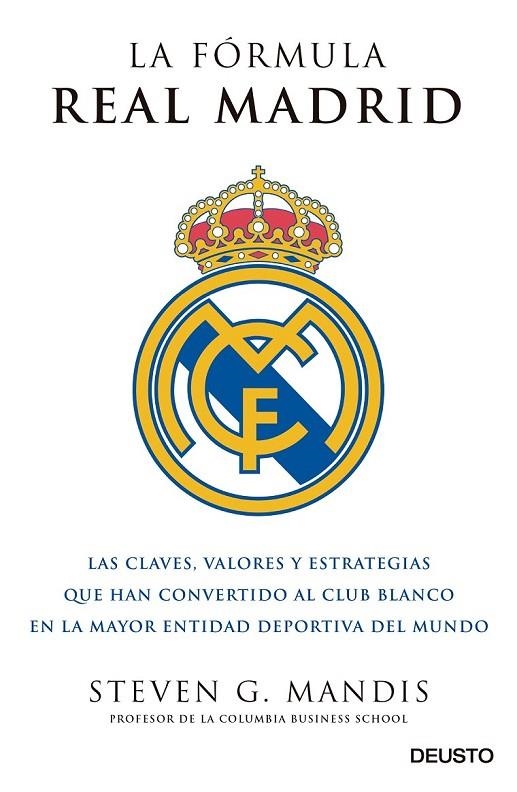 LA FÓRMULA REAL MADRID | 9788423425631 | STEVEN G.MANDIS