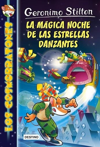 LA MÁGICA NOCHE DE LAS ESTRELLAS DANZANTES | 9788408159421 | GERONIMO STILTON