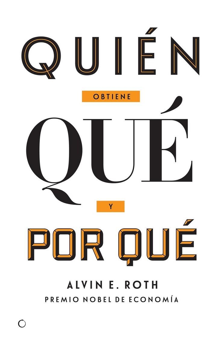 QUIÉN OBTIENE QUÉ Y POR QUÉ | 9788494488023 | ROTH, ALVIN E.