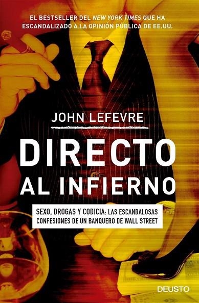 DIRECTO AL INFIERNO | 9788423424924 | JOHN LEFEVRE