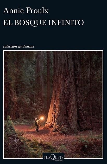 EL BOSQUE INFINITO | 9788490663370 | E. ANNIE PROULX