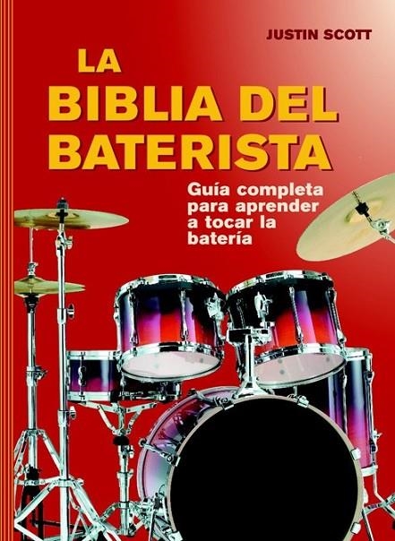 LA BIBLIA DEL BATERISTA | 9788415053620 | SCOTT, JUSTIN