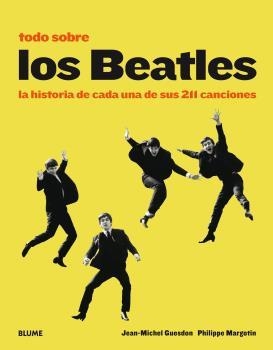 TODO SOBRE LOS BEATLES | 9788498019490 | GUESDON, JEAN-MICHEL/MARGOTIN, PHILIPPE