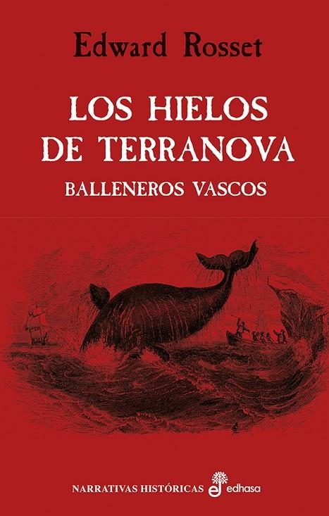 LOS HIELOS DE TERRANOVA BALLENEROS VASCOS | 9788435063050 | ROSSET EDWARD