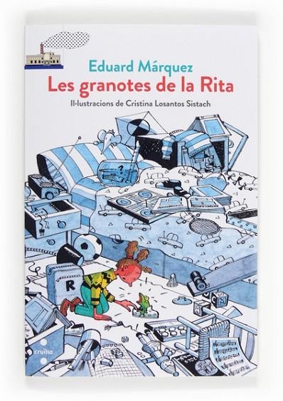 LES GRANOTES DE LA RITA | 9788466134057 | MÁRQUEZ TAÑÁ, EDUARD