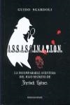 ASSASSINATION INCOMPARABLE AVENTURA HIJO SECRETO SHERLOCK H | 9788492548460 | SGARDOLI,GUIDO