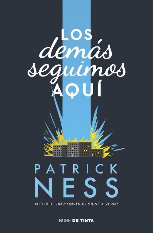 LOS DEMÁS SEGUIMOS AQUÍ | 9788416588008 | NESS, PATRICK