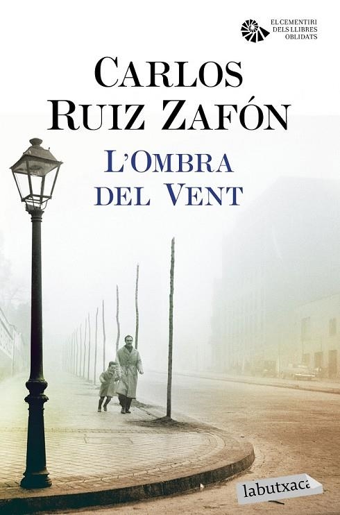 L'OMBRA DEL VENT | 9788416600410 | CARLOS RUIZ ZAFÓN