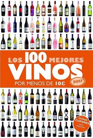 LOS 100 MEJORES VINOS POR MENOS DE 10 EUROS, 2017 | 9788408152354 | ALICIA ESTRADA ALONSO