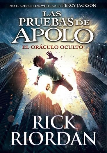 EL ORÁCULO OCULTO LAS PRUEBAS DE APOLO 1 | 9788490435847 | RIORDAN, RICK