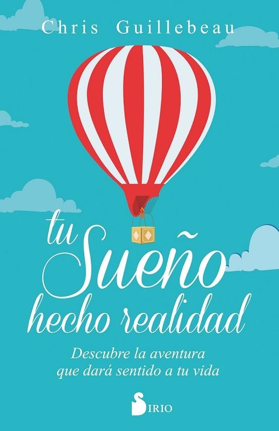 TU SUEÑO HECHO REALIDAD | 9788416579716 | GILLEBEAU, CHRIS