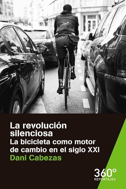 LA REVOLUCIÓN SILENCIOSA | 9788491163473 | CABEZAS GONZÁLEZ-GARZÓN, DANI