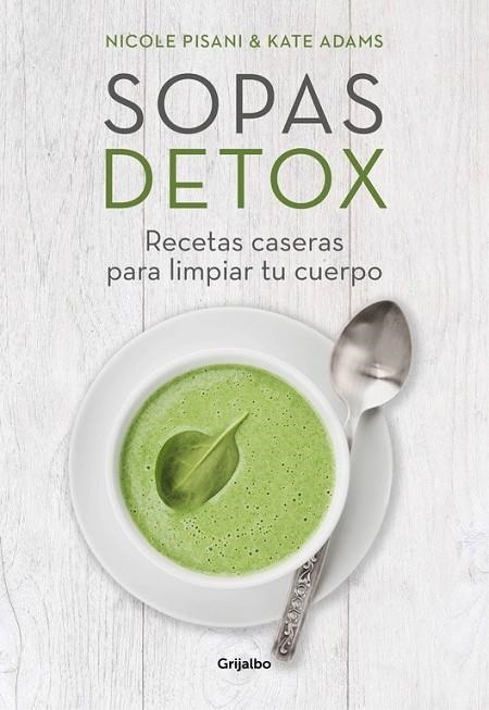 SOPAS DETOX | 9788416449156 | PISANI, NICOLE/ADAMS, KATE