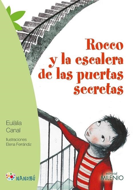 ROCCO Y LA ESCALERA DE LAS PUERTAS SECRETAS | 9788497437462 | CANAL IGLÉSIAS, EULÀLIA/FERRÁNDIZ RUEDA, ELENA