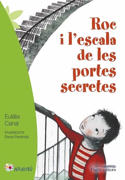 EN ROC I L'ESCALA DE LES PORTES SECRETES | 9788499757926 | CANAL IGLÉSIAS, EULÀLIA/FERRÁNDIZ RUEDA, ELENA