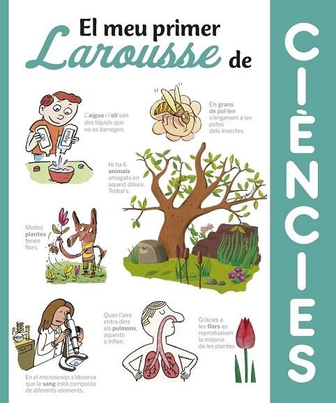 EL MEU PRIMER LAROUSSE DE CIÈNCIES | 9788416641369 | LAROUSSE EDITORIAL