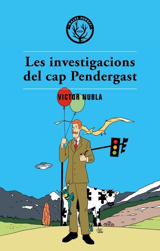 LES INVESTIGACIONS DEL CAP PENDERGAST | 9788494587702 | NUBLA NUBLA, VÍCTOR