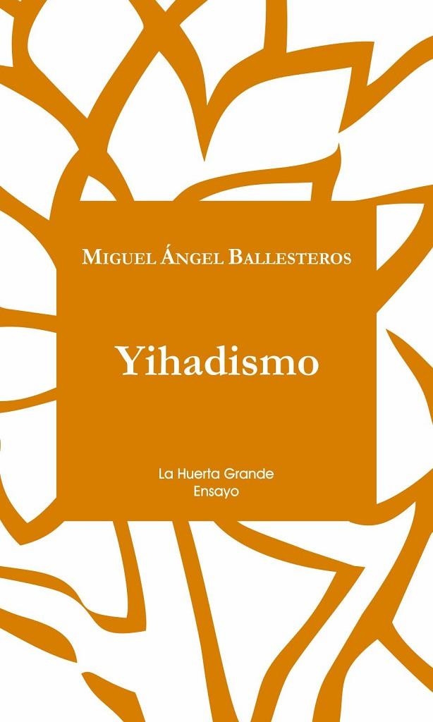 YIHADISMO | 9788494460364 | BALLESTEROS, MIGUEL ÁNGEL