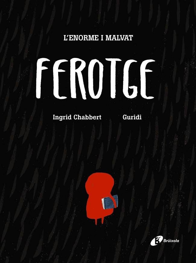 L ' ENORME I MALVAT FEROTGE | 9788499067193 | CHABBERT, INGRID