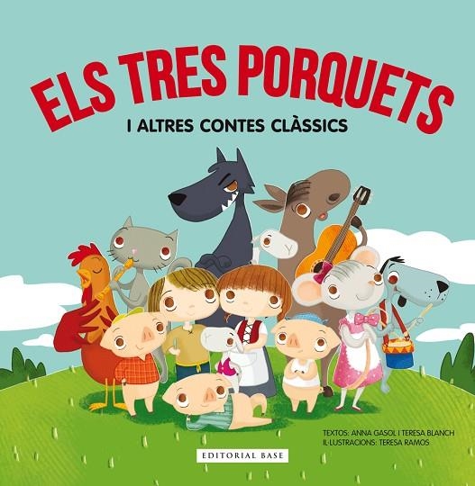 ELS TRES PORQUETS I ALTRES CONTES CLÀSSICS | 9788416587285 | GASOL, A. / BLANCH, TERESA