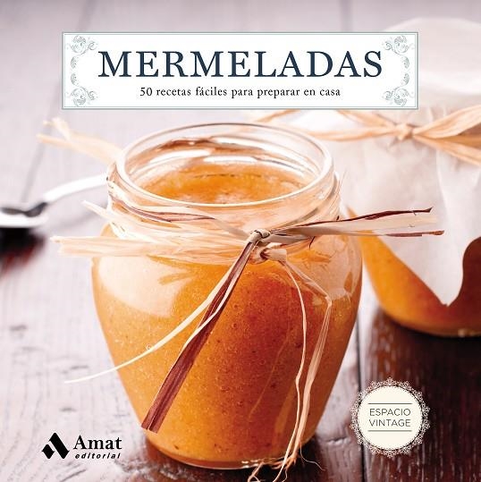 MERMELADAS | 9788497358729 | AMAT EDITORIAL