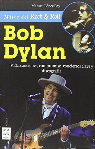 BOB DYLAN | 9788415256861 | LOPEZ POY,MANUEL