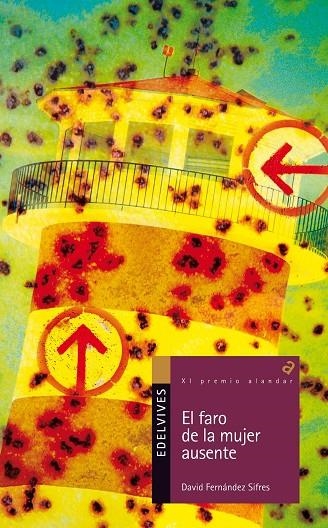 FARO DE LA MUJER AUSENTE, EL | 9788426381477 | FERNÁNDEZ SIFRES, DAVID