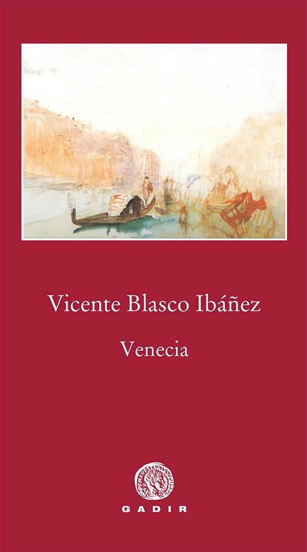 VENECIA | 9788494576546 | BLASCO IBÁÑEZ, VICENTE