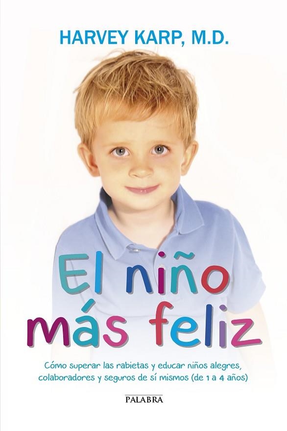 EL NIÑO MÁS FELIZ | 9788490614631 | KARP, M.D., HARVEY