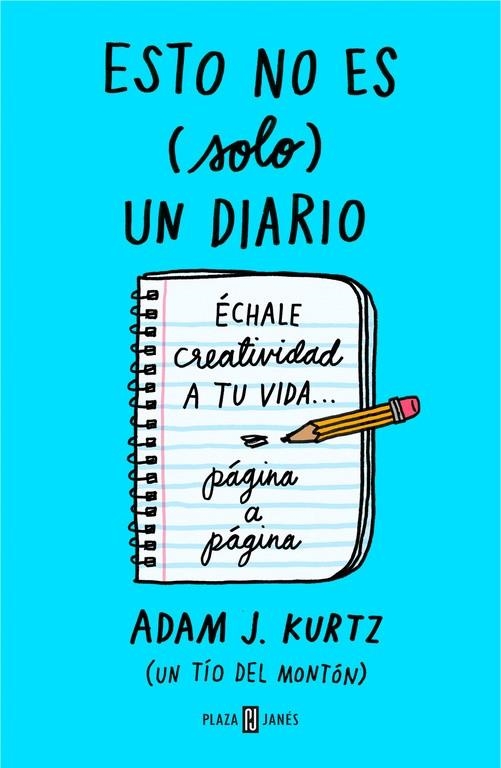 ESTO NO ES (SOLO) UN DIARIO AZUL | 9788401018824 | KURTZ, ADAM J.