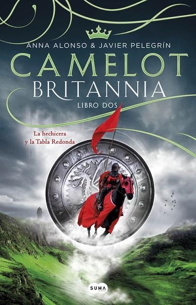 CAMELOT (BRITANNIA. LIBRO 2) | 9788491290155 | ALONSO, ANA/PELEGRIN, JAVIER