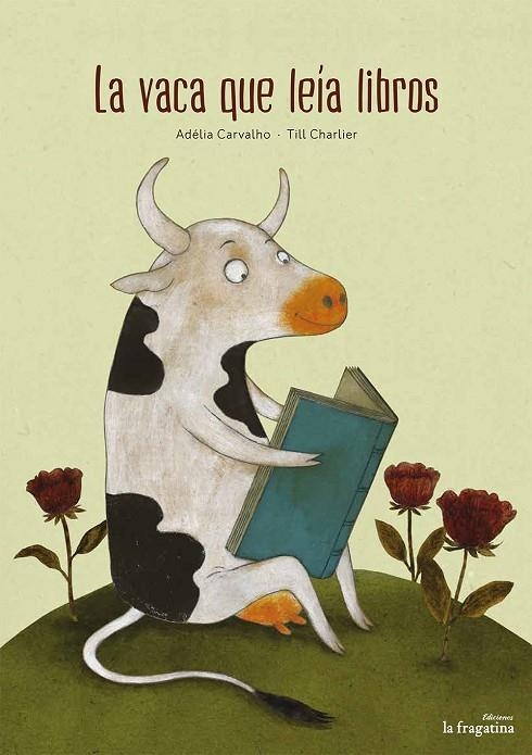 LA VACA QUE LEÍA LIBROS | 9788416566440 | CARVALHO, ADÉLIA