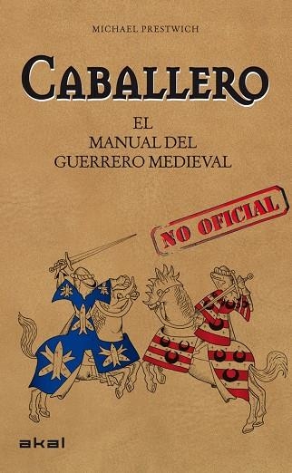 CABALLERO MANUAL DEL GUERRERO MEDIEVAL | 9788446034728 | PRESTWICH, MICHAEL