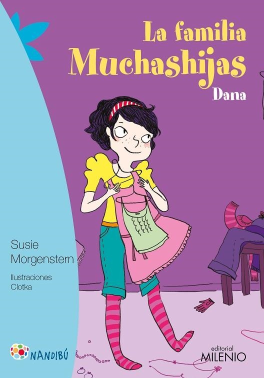 LA FAMILIA MUCHASHIJAS. DANA | 9788497437516 | MORGENSTERN, SUSIE/CLOTKA