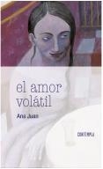 EL AMOR VOLÁTIL | 9788414005507 | JUAN GASCÓN, ANA