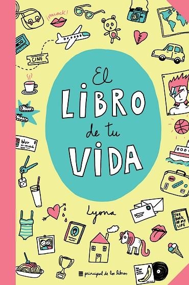 EL LIBRO DE TU VIDA | 9788416223565 | LYONA