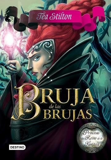 BRUJA DE LAS BRUJAS | 9788408159469 | TEA STILTON