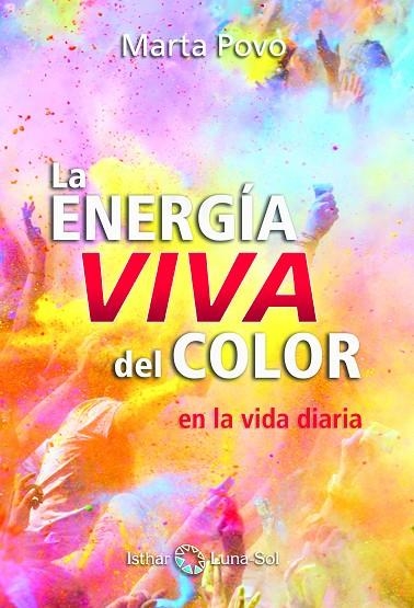 LA ENERGIA VIVA DEL COLOR | 9788494525933 | POVO AUDENIS, MARTA