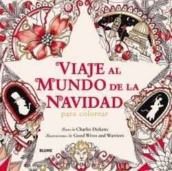 VIAJE AL MUNDO DE LA NAVIDAD | 9788498019773 | CHARLES, DICKENS/GOOD WIVES AND WARRRIORS