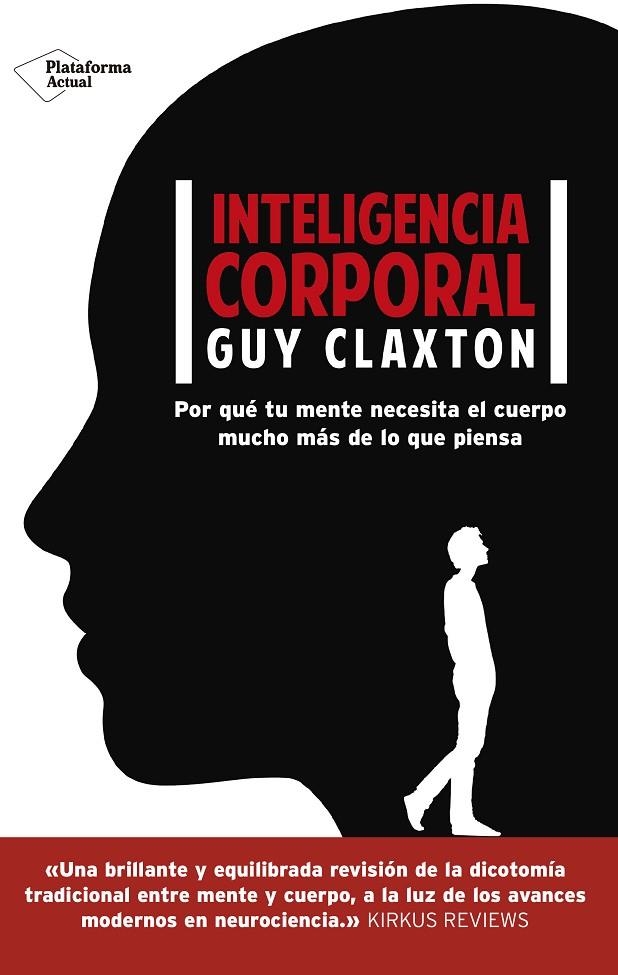 INTELIGENCIA CORPORAL | 9788416820511 | CLAXTON, GUY