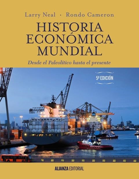 HISTORIA ECONÓMICA MUNDIAL | 9788491044581 | CAMERON, RONDO/NEAL, LARRY